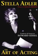 Stella Adler: Arta de a acționa - Stella Adler: The Art of Acting