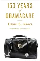 150 de ani de Obamacare - 150 Years of Obamacare