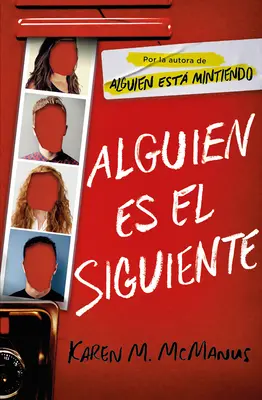 Alguien Es El Siguiente / Unul dintre noi este următorul: The Sequel to One of Us Is Lying - Alguien Es El Siguiente / One of Us Is Next: The Sequel to One of Us Is Lying