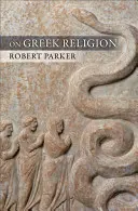 Despre religia greacă - On Greek Religion