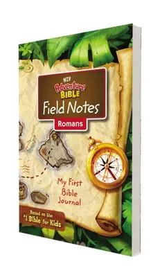 Niv, Note de teren ale Bibliei Adventure, Romani, Carte broșată, Comfort Print: Primul meu jurnal biblic - Niv, Adventure Bible Field Notes, Romans, Paperback, Comfort Print: My First Bible Journal