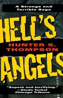 Hell's Angels: A Strange and Terrible Saga: O poveste ciudată și teribilă - Hell's Angels: A Strange and Terrible Saga: A Strange and Terrible Saga