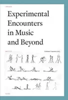 Întâlniri experimentale în muzică și nu numai - Experimental Encounters in Music and Beyond