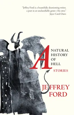 O istorie naturală a iadului: Povestiri - A Natural History of Hell: Stories