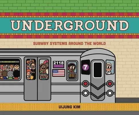 Subteran: Sistemele de metrou din întreaga lume - Underground: Subway Systems Around the World
