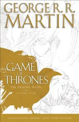 A Game of Thrones: The Graphic Novel: Volumul patru - A Game of Thrones: The Graphic Novel: Volume Four