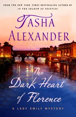 Inima întunecată a Florenței: Un mister Lady Emily - The Dark Heart of Florence: A Lady Emily Mystery