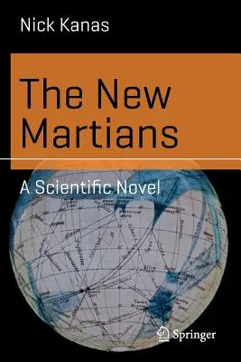 Noii marțieni: Un roman științific - The New Martians: A Scientific Novel