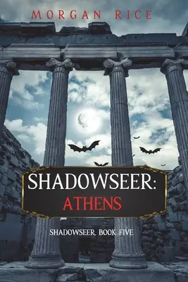 Shadowseer: Atena - Shadowseer: Athens