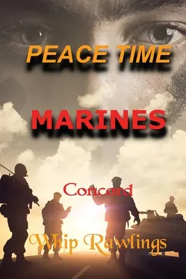Pușcașii marini în timp de pace - Peace Time Marines