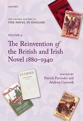 Reinventarea romanului britanic și irlandez 1880-1940 - The Reinvention of the British and Irish Novel 1880-1940