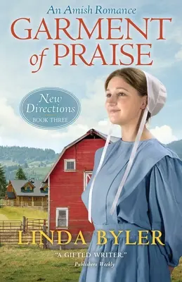 Veșmântul de laudă: Un roman Amish - Garment of Praise: An Amish Romance