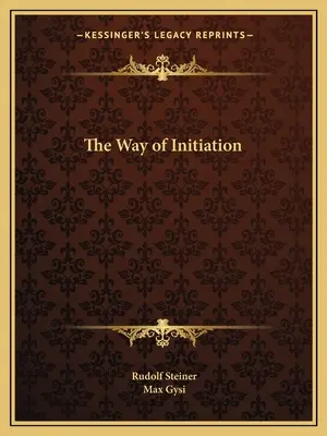 Calea de inițiere - The Way of Initiation
