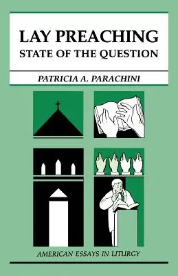 Predica laică: Stadiul problemei - Lay Preaching: State of the Question