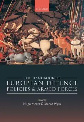 Manual de politici de apărare și forțe armate europene - Handbook of European Defence Policies and Armed Forces