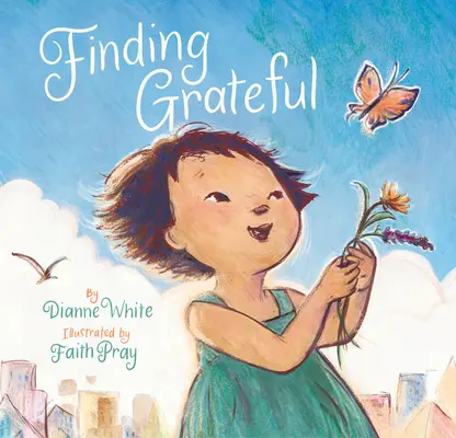 Găsirea recunoscătoare - Finding Grateful