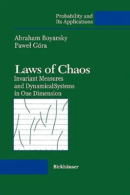 Legile haosului: măsuri invariante și sisteme dinamice în o singură dimensiune - Laws of Chaos: Invariant Measures and Dynamical Systems in One Dimension