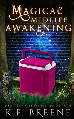 Trezirea magică la mijlocul vieții - Magical Midlife Awakening