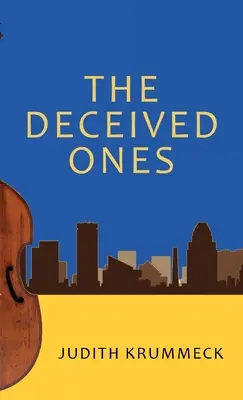 Cei înșelați (The Deceived Ones) - The Deceived Ones
