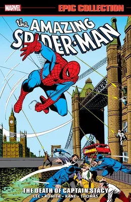 Amazing Spider-man Epic Collection: Moartea căpitanului Stacy - Amazing Spider-man Epic Collection: The Death Of Captain Stacy