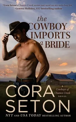 Cowboy-ul importă o mireasă - The Cowboy Imports a Bride