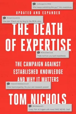 The Death of Expertise: Campania împotriva cunoștințelor consacrate și de ce contează - The Death of Expertise: The Campaign Against Established Knowledge and Why It Matters