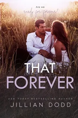 Asta pentru totdeauna - That Forever