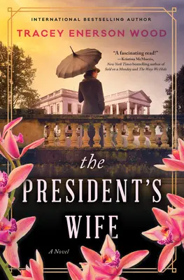 Soția președintelui (The President's Wife) - The President's Wife
