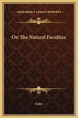 Despre facultățile naturale - On The Natural Faculties