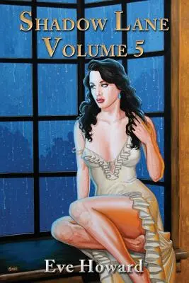 Shadow Lane volumul 5: The Spanking Persuasion - Shadow Lane Volume 5: The Spanking Persuasion