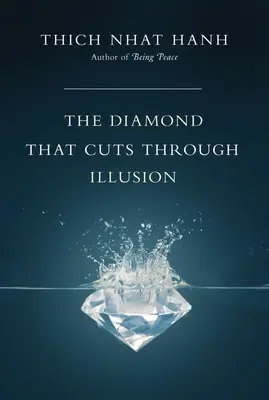Diamantul care taie prin iluzie - Diamond That Cuts Through Illusion