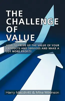 Provocarea valorii - The Challenge of Value