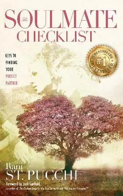 Lista de verificare a sufletului pereche: Chei pentru a-ți găsi partenerul perfect - The Soulmate Checklist: Keys to Finding Your Perfect Partner