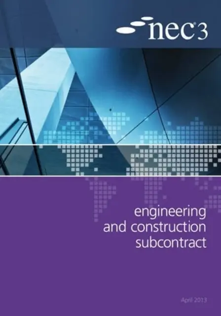 NEC3 Subcontract de inginerie și construcții - NEC3 Engineering and Construction Subcontract