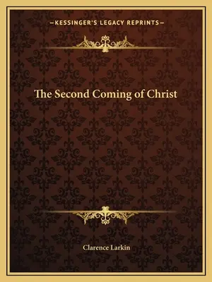 A doua venire a lui Hristos - The Second Coming of Christ