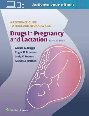 Medicamentele în sarcină și alăptare - Drugs in Pregnancy and Lactation