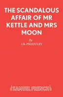 Afacerea scandaloasă a domnului Kettle și a doamnei Moon - Scandalous Affair of MR Kettle and Mrs Moon