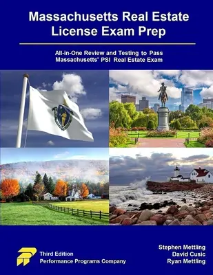 Massachusetts Real Estate License Exam Prep: Testare și testare all-in-one pentru a trece examenul PSI Massachusetts' Real Estate - Massachusetts Real Estate License Exam Prep: All-in-One Testing and Testing to Pass Massachusetts' PSI Real Estate Exam