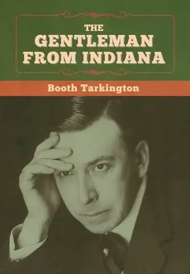 Gentlemanul din Indiana - The Gentleman from Indiana