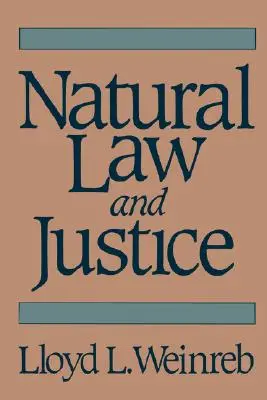 Legea naturală și justiția - Natural Law and Justice