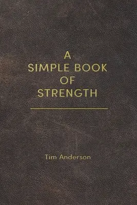 O carte simplă a forței - A Simple Book of Strength