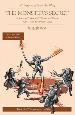 Secretul monstrului: O poveste în chineză tradițională și pinyin, nivel de vocabular de 1200 de cuvinte - The Monster's Secret: A Story in Traditional Chinese and Pinyin, 1200 Word Vocabulary Level