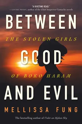 Între bine și rău: Fetele furate de Boko Haram - Between Good and Evil: The Stolen Girls of Boko Haram