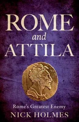 Roma și Attila - Rome and Attila