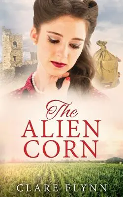 Porumbul străin - The Alien Corn