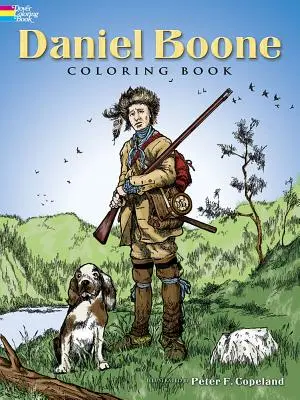 Daniel Boone Carte de colorat - Daniel Boone Coloring Book