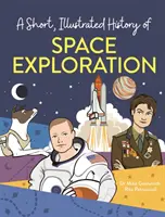 Scurtă istorie ilustrată a... Explorarea spațiului - Short, Illustrated History of... Space Exploration