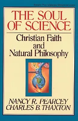 Sufletul științei, 16: Credința creștină și filosofia naturală - The Soul of Science, 16: Christian Faith and Natural Philosophy