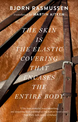 Pielea este învelișul elastic care îmbracă întregul corp: The Skin Is the Elastic Covering That Encases the Entire Body - The Skin Is the Elastic Covering That Encases the Entire Body