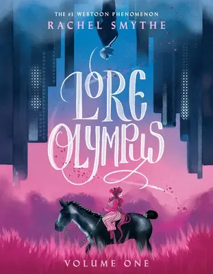 Lore Olympus Volumul 1 - Lore Olympus Volume 1